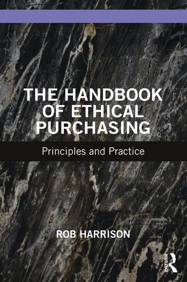 Rob Harrison - Handbook of Ethical Purchasing, Häftad