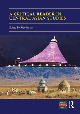 A Critical Reader in Central Asian Studies 1
