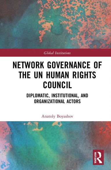 bokomslag Network Governance of the UN Human Rights Council