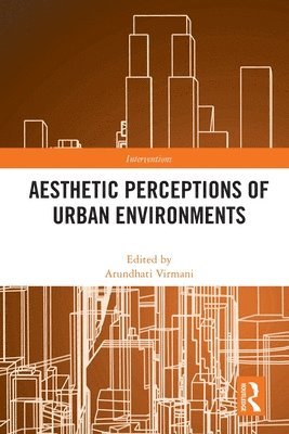 Aesthetic Perceptions of Urban Environments 1