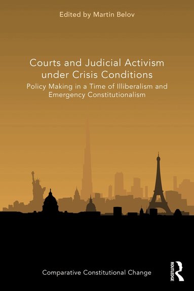 Martin Belov - Courts and Judicial Activism under Crisis Conditions, Häftad