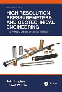 bokomslag High Resolution Pressuremeters and Geotechnical Engineering