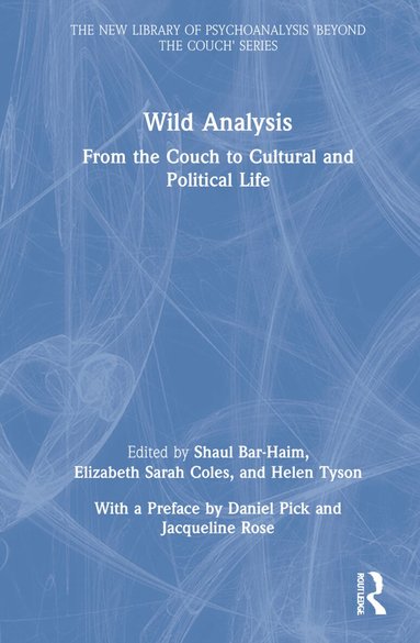 Shaul Bar-Haim, Elizabeth Sarah Coles, Helen Tyson - Wild Analysis, Inbunden
