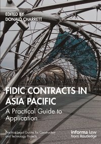 bokomslag FIDIC Contracts in Asia Pacific