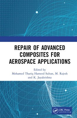 bokomslag Repair of Advanced Composites for Aerospace Applications