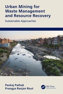 Urban Mining for Waste Management and Resource Recovery 1
