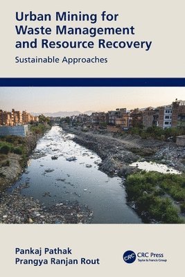 Urban Mining for Waste Management and Resource Recovery 1