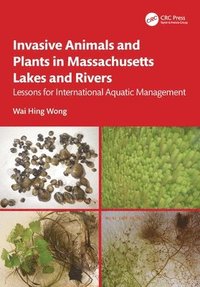 bokomslag Invasive Animals and Plants in Massachusetts Lakes and Rivers