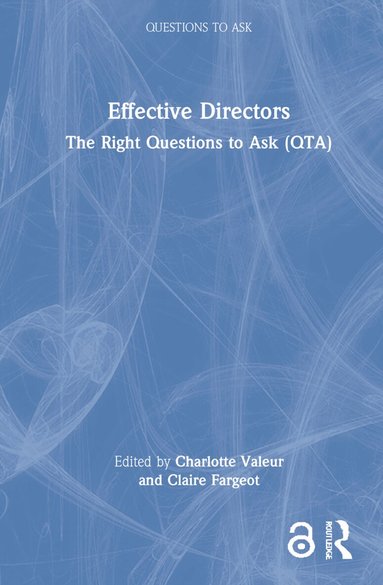 Charlotte Valeur, Claire Fargeot - Effective Directors, Inbunden