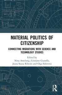 bokomslag Material Politics of Citizenship