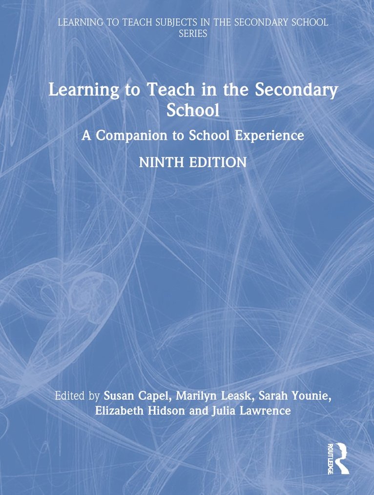 Learning to Teach in the Secondary School 1