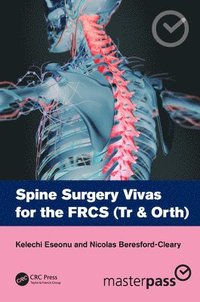 bokomslag Spine Surgery Vivas for the FRCS (Tr & Orth)