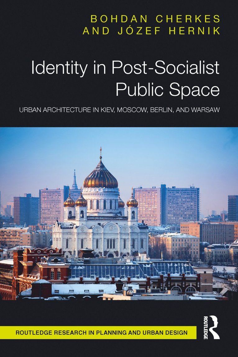 Bohdan Cherkes, Józef Hernik, Jozef Hernik - Identity in Post-Socialist Public Space, Inbunden