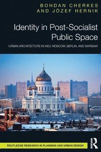 bokomslag Identity in Post-Socialist Public Space