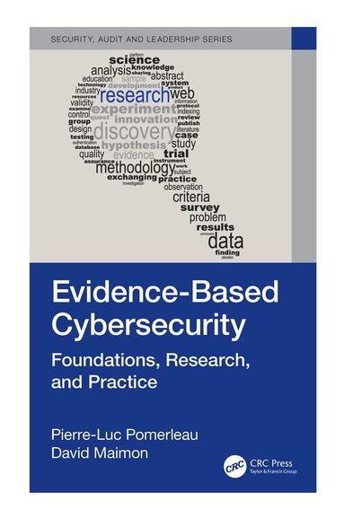 Pierre-Luc Pomerleau, David Maimon - Evidence-Based Cybersecurity, Häftad