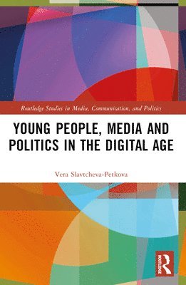 bokomslag Young People, Media and Politics in the Digital Age