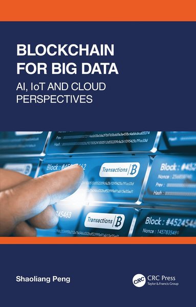 Shaoliang Peng - Blockchain for Big Data, Inbunden