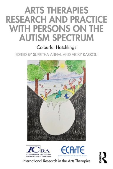 Supritha Aithal, Vicky Karkou - Arts Therapies Research and Practice with Persons on the Autism Spectrum, Häftad