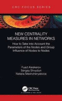 bokomslag New Centrality Measures in Networks