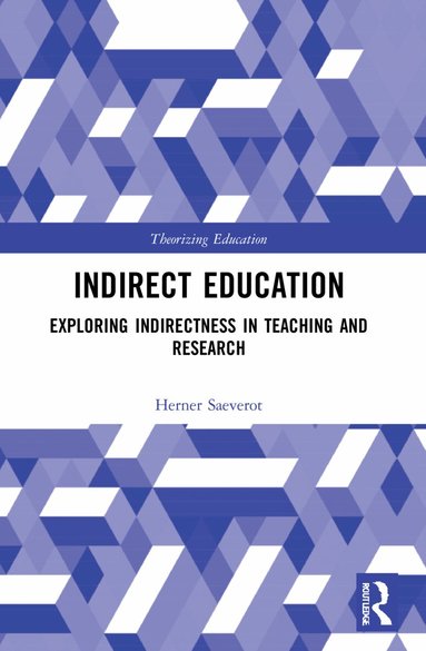 Herner Saeverot - Indirect Education, Häftad