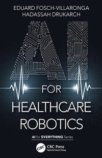 bokomslag AI for Healthcare Robotics