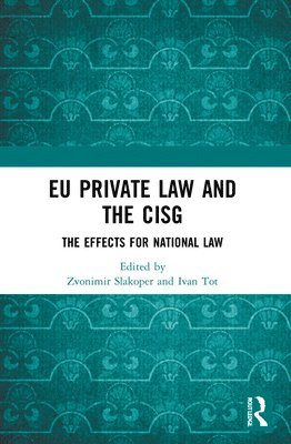 EU Private Law and the CISG 1