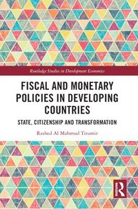 bokomslag Fiscal and Monetary Policies in Developing Countries