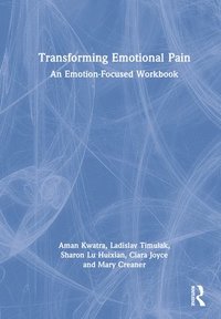 bokomslag Transforming Emotional Pain