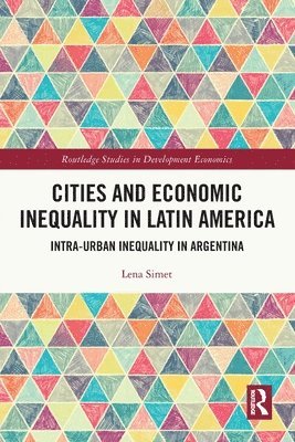 Cities and Economic Inequality in Latin America 1