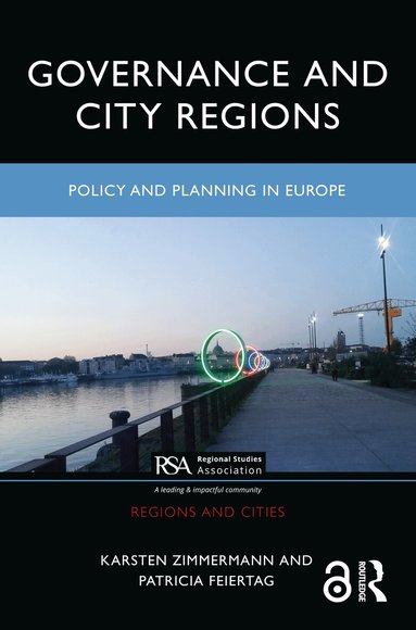 Karsten Zimmermann, Patricia Feiertag - Governance and City Regions, Häftad