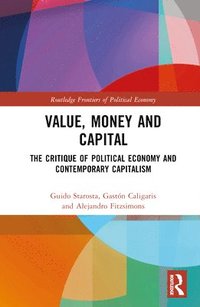 bokomslag Value, Money and Capital