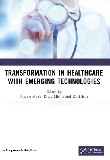 bokomslag Transformation in Healthcare with Emerging Technologies