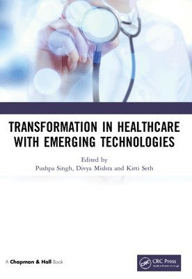 Transformation in Healthcare with Emerging Technologies 1