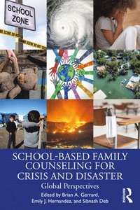 bokomslag School-Based Family Counseling for Crisis and Disaster