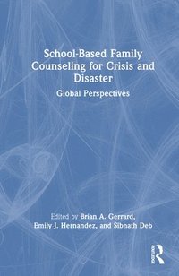 bokomslag School-Based Family Counseling for Crisis and Disaster