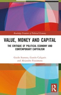 bokomslag Value, Money and Capital
