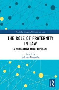 bokomslag The Role of Fraternity in Law