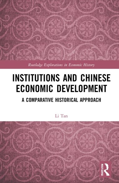 Li Tan - Institutions and Chinese Economic Development, Häftad