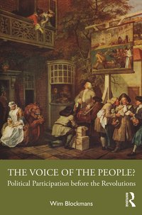 bokomslag The Voice of the People?: Political Participation before the Revolutions