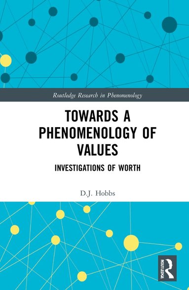 bokomslag Towards a Phenomenology of Values