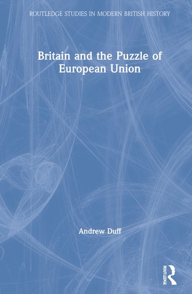 bokomslag Britain and the Puzzle of European Union