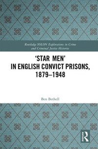 bokomslag Star Men in English Convict Prisons, 1879-1948
