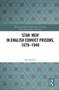 bokomslag Star Men in English Convict Prisons, 1879-1948