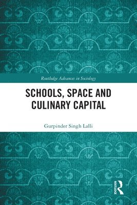 Schools, Space and Culinary Capital