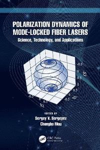 bokomslag Polarization Dynamics of Mode-Locked Fiber Lasers