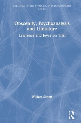 bokomslag Obscenity, Psychoanalysis and Literature