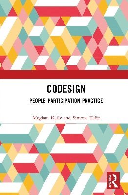 Simone Taffe, Meghan Kelly - CoDesign, Inbunden