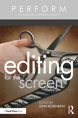 John Rosenberg, USA) Rosenberg, John (University of Southern California - Editing for the Screen, Häftad