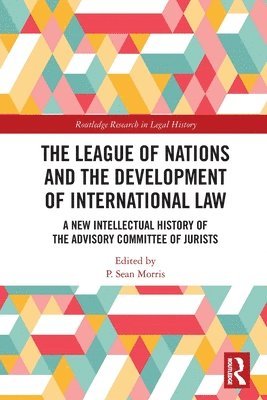 The League of Nations and the Development of International Law 1