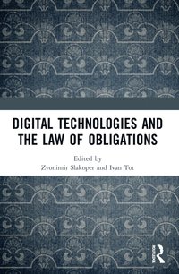 bokomslag Digital Technologies and the Law of Obligations